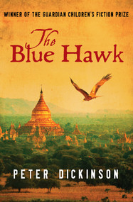 The Blue Hawk by Peter Dickinson, 9781504014939