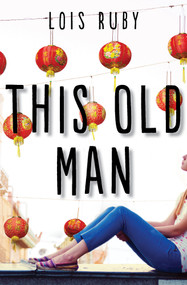 This Old Man - 9781504022101 by Lois Ruby, 9781504022101