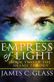 Empress of Light by James C. Glass, 9781504026840