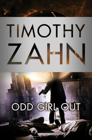 Odd Girl Out - 9781504027366 by Timothy Zahn, 9781504027366