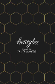 Honeybee by Trista Mateer, 9781789559439