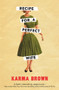 Recipe for a Perfect Wife by Karma Brown, 9781789559798