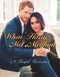 When Harry Met Meghan (A Royal Fairy Tale) by Triumph Books, 9781629376318