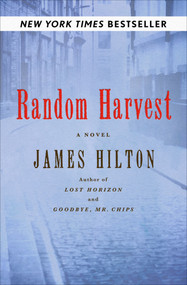 Random Harvest (A Novel) by James Hilton, 9781504058889