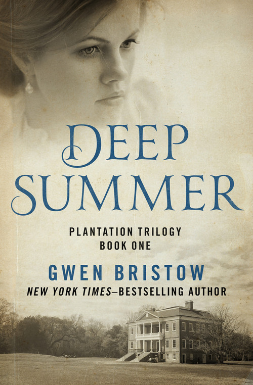 Deep Summer by Gwen Bristow, 9781480485358