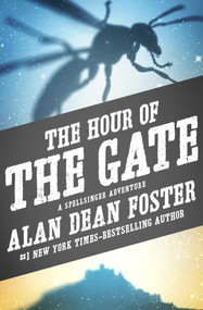 The Hour of the Gate by Alan Dean Foster, 9781497601734