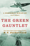 The Green Gauntlet by R. F. Delderfield, 9781497614895