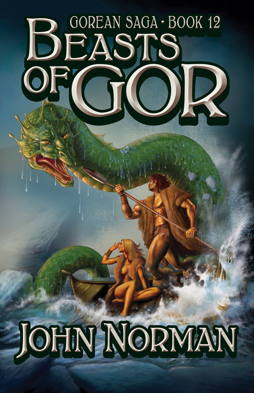Beasts of Gor by John Norman, John Norman, 9781497637030