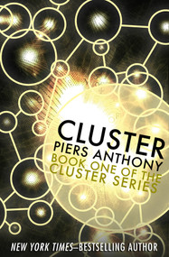 Cluster - 9781497637689 by Piers Anthony, Piers Anthony, 9781497637689
