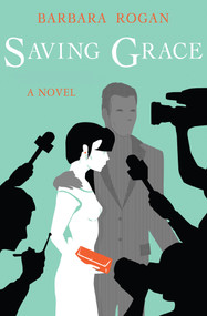 Saving Grace - 9781497638457 by Barbara Rogan, Barbara Rogan, 9781497638457