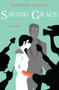 Saving Grace - 9781497638457 by Barbara Rogan, Barbara Rogan, 9781497638457