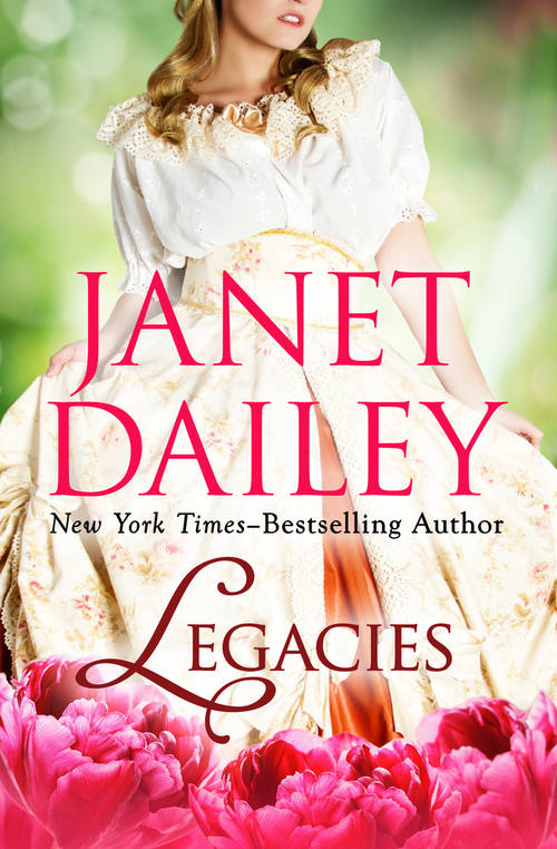 Legacies - 9781497639379 by Janet Dailey, 9781497639379