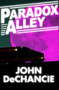 Paradox Alley by John DeChancie, 9781497639898