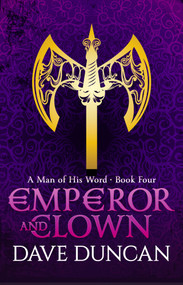 Emperor and Clown by Dave Duncan, Dave Duncan, 9781497640375