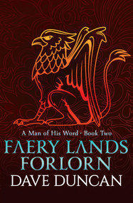 Faery Lands Forlorn by Dave Duncan, Dave Duncan, 9781497640382