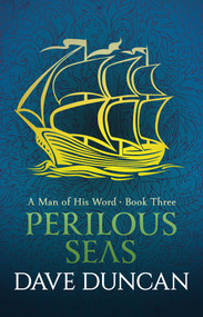 Perilous Seas by Dave Duncan, Dave Duncan, 9781497640481