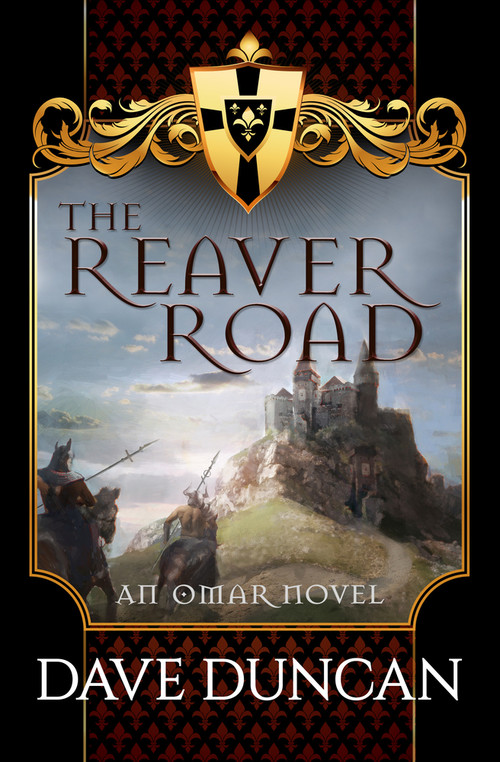 The Reaver Road by Dave Duncan, 9781497640504