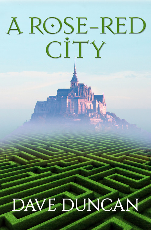 A Rose-Red City by Dave Duncan, 9781497640528