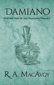 Damiano by R. A. MacAvoy, R. A. MacAvoy, 9781497642232