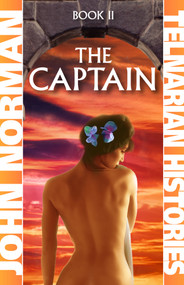 The Captain by John Norman, John Norman, 9781497643444