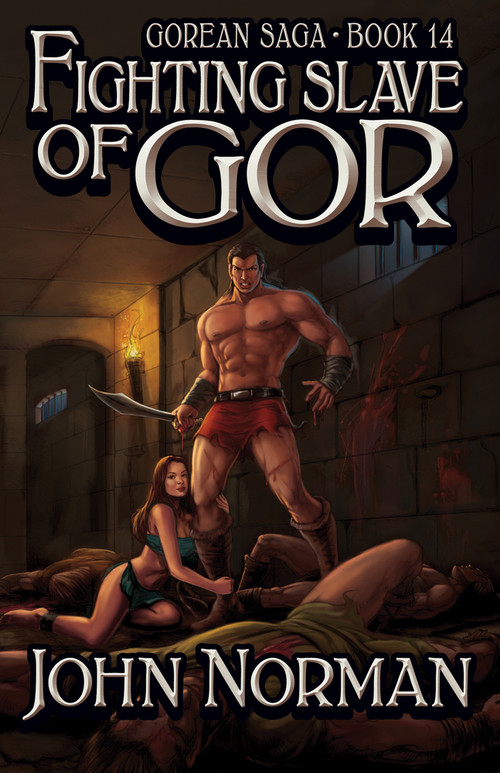 Fighting Slave of Gor by John Norman, John Norman, 9781497644533