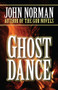Ghost Dance by John Norman, 9781497644588