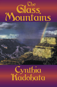 The Glass Mountains by Cynthia Kadohata, 9781497644595