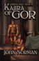 Kajira of Gor by John Norman, John Norman, 9781497644861