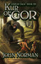 Kur of Gor by John Norman, John Norman, 9781497644885