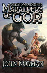 Marauders of Gor by John Norman, 9781497644946