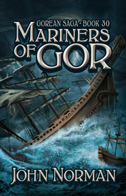 Mariners of Gor by John Norman, 9781497644953