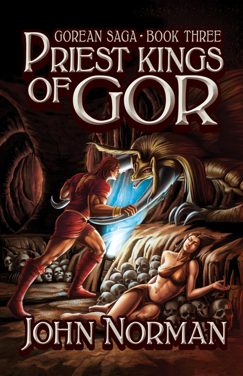 Priest-Kings of Gor by John Norman, 9781497648555