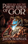 Priest-Kings of Gor by John Norman, 9781497648555