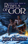 Rebels of Gor by John Norman, 9781497648586