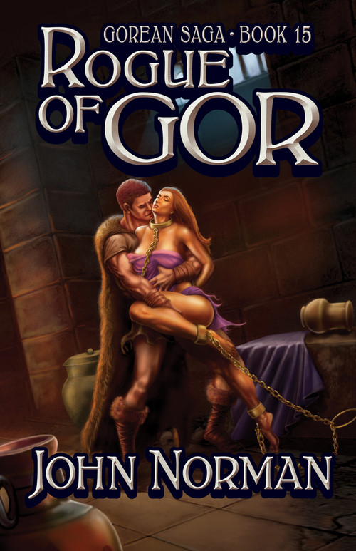 Rogue of Gor by John Norman, 9781497648616