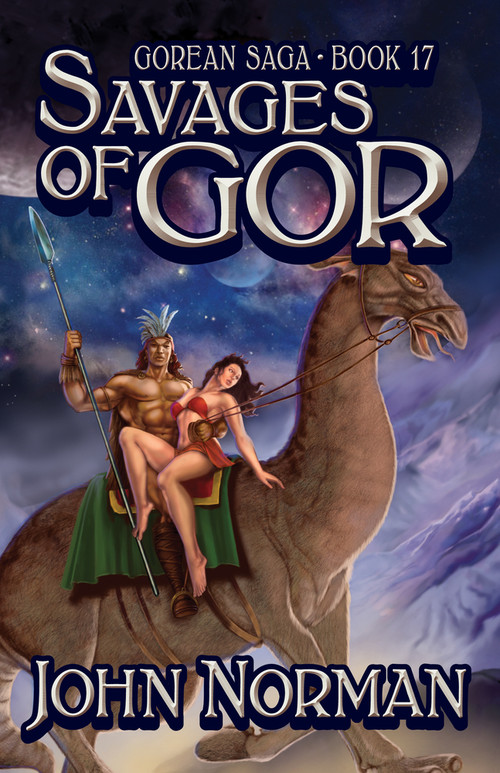 Savages of Gor by John Norman, 9781497648623