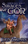 Savages of Gor by John Norman, 9781497648623