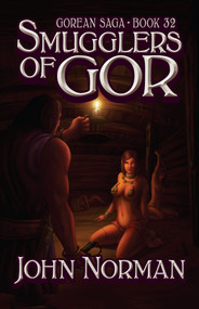 Smugglers of Gor by John Norman, 9781497648685