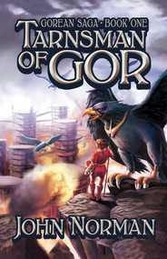 Tarnsman of Gor by John Norman, 9781497648753