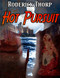 Hot Pursuit by Roderick Thorp, 9781497662858