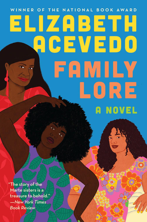 Family Lore (A Novel) by Elizabeth Acevedo, 9780063207271