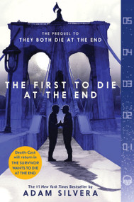 The First to Die at the End - 9780063240810 by Adam Silvera, 9780063240810