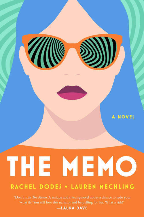 The Memo (A Novel) by Rachel Dodes, Lauren Mechling, 9780063319356