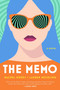 The Memo (A Novel) by Rachel Dodes, Lauren Mechling, 9780063319356