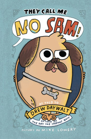 They Call Me No Sam! by Drew Daywalt, Mike Lowery, 9780358612902