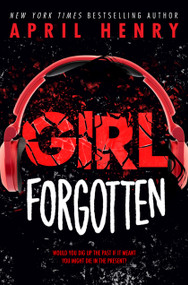 Girl Forgotten - 9780316322614 by April Henry, 9780316322614