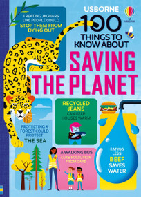 100 Things to Know About Saving the Planet by Jerome Martin, Alice James, Rose Hall, Tom Mumbray, Lan Cook, Darran Stobbart, Eddie Reynolds, Federico Mariani, Parko Polo, Dominique Byron, Dale Edwin Murray, Jake Williams, Ollie Hoff, 9781805075080