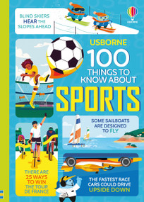100 Things to Know About Sports by Jerome Martin, Alice James, Tom Mumbray, Micaela Tapsell, Federico Mariani, Parko Polo, Dominique Byron, Jake Williams, Anton Hallmann, 9781805075073