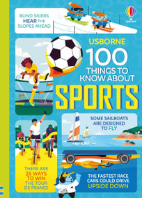100 Things to Know About Sports by Jerome Martin, Alice James, Tom Mumbray, Micaela Tapsell, Federico Mariani, Parko Polo, Dominique Byron, Jake Williams, Anton Hallmann, 9781805075073