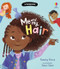 Me and My Hair by Kimberley Kinloch, Jessica Gibson, Sandra Becker Borrée, 9781805075035